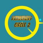 Dangerous Circle 2